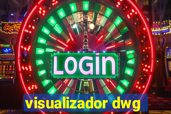 visualizador dwg